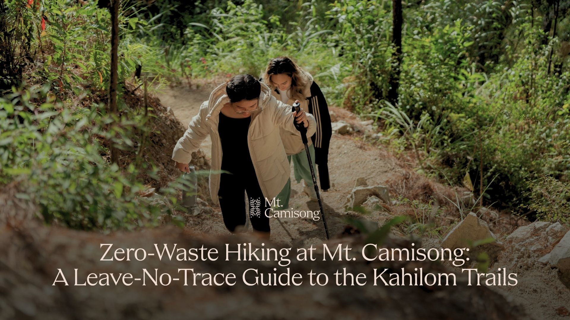 Zero-Waste Hiking at Mt. Camisong: A Leave-No-Trace Guide to the Kahilom Trails